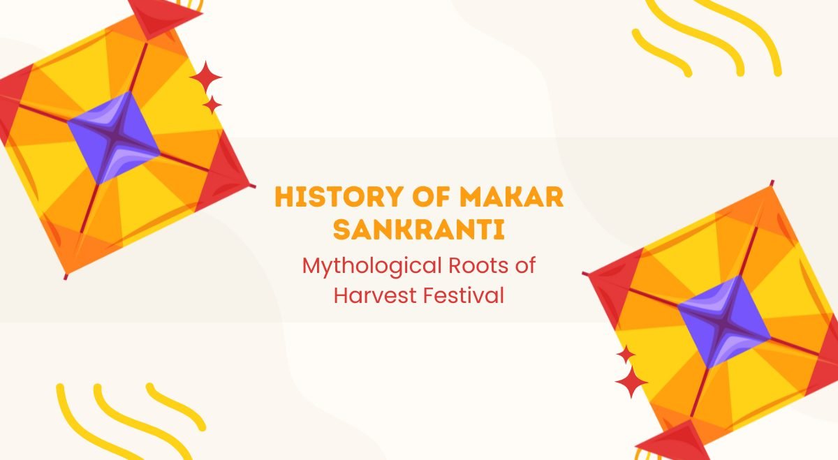 History of Makar Sankranti