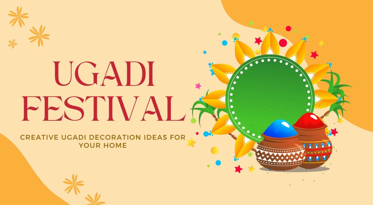 Creative Ugadi Decoration Ideas for Your Home