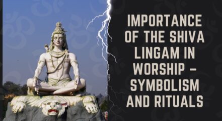 The Importance of the Shiva Lingam In Worship – Symbolism and Rituals ...