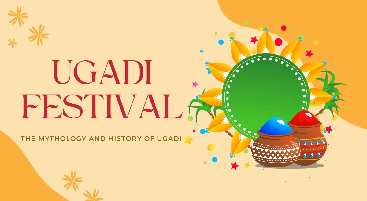 The Mythology and History of Ugadi